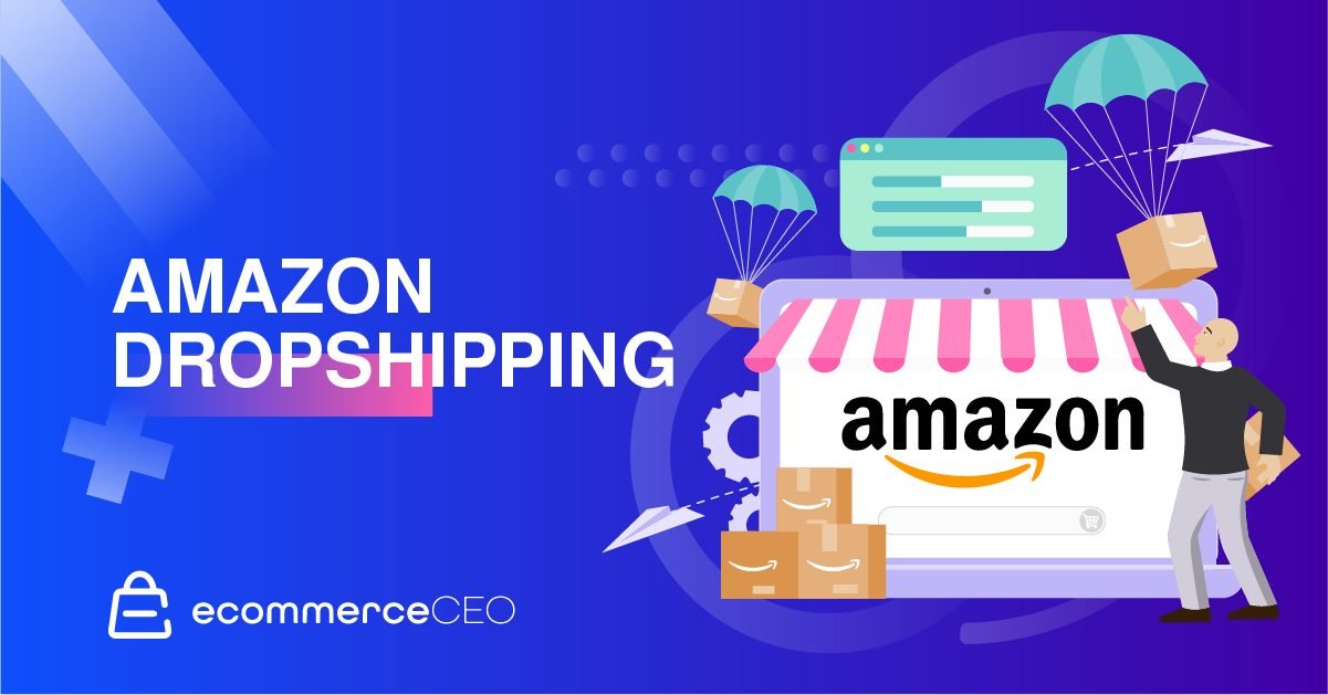 Amazon Dropshipping Amazon Dropshipping