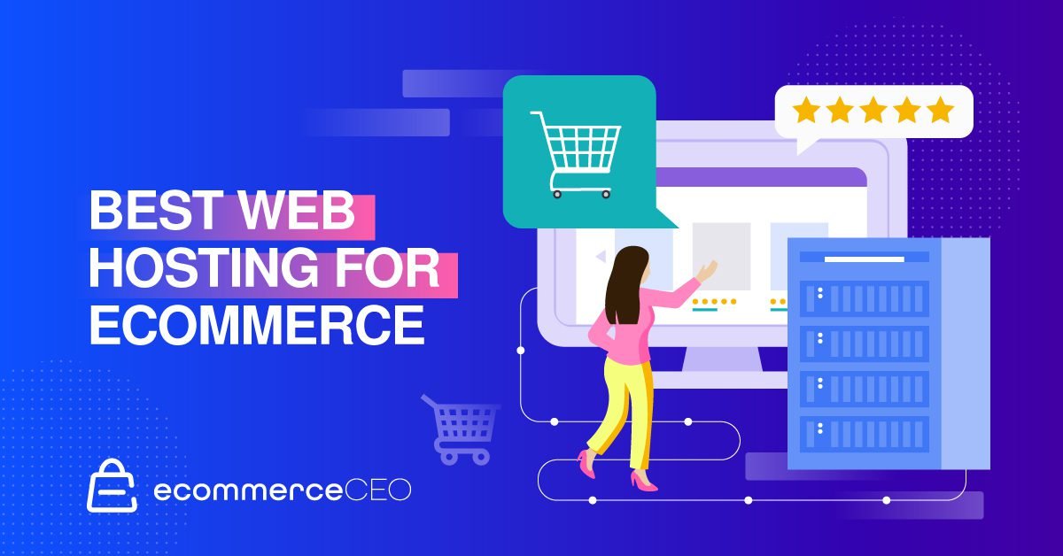 Best Web Hosting for Ecommerce best website hosting for ecommerce