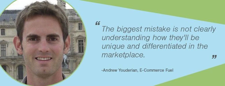 cf1801b6 e35a 404e bc31 8c1feef77b08 Andrew Youderian The biggest mistake is not clearly understanding how they'll be unique and differentiated in the marketplace.