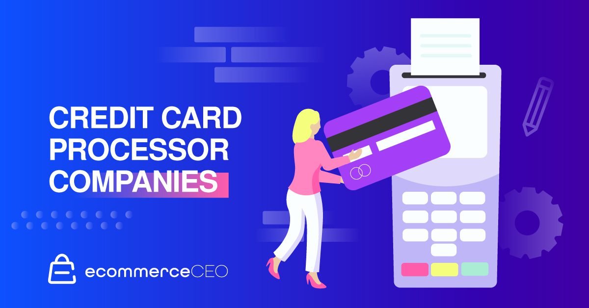 credit cards processors Credit Card Processing Companies