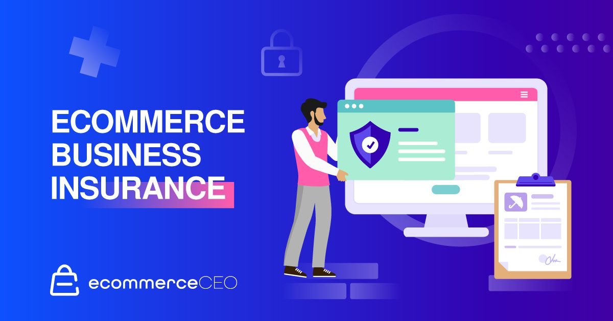 Ecommerce Business Insurance 1 Ecommerce Business Insurance