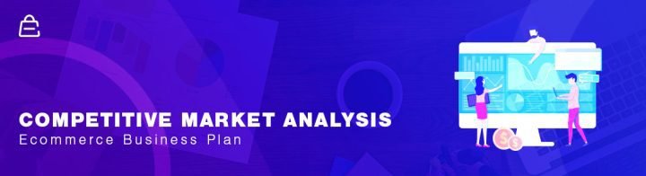 Ecommerce Business Plan Template Competitve Market Analysis Competitive Market Analysis
