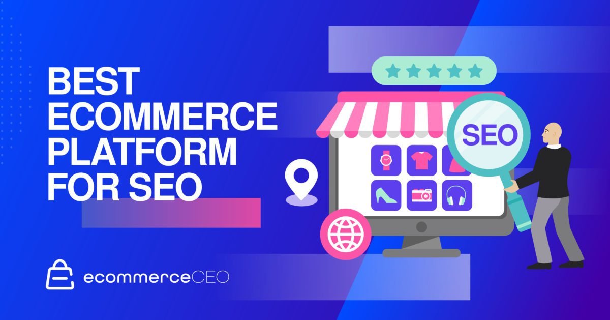 ECommerce Feature Image 02 Best Ecommerce Platforms for SEO