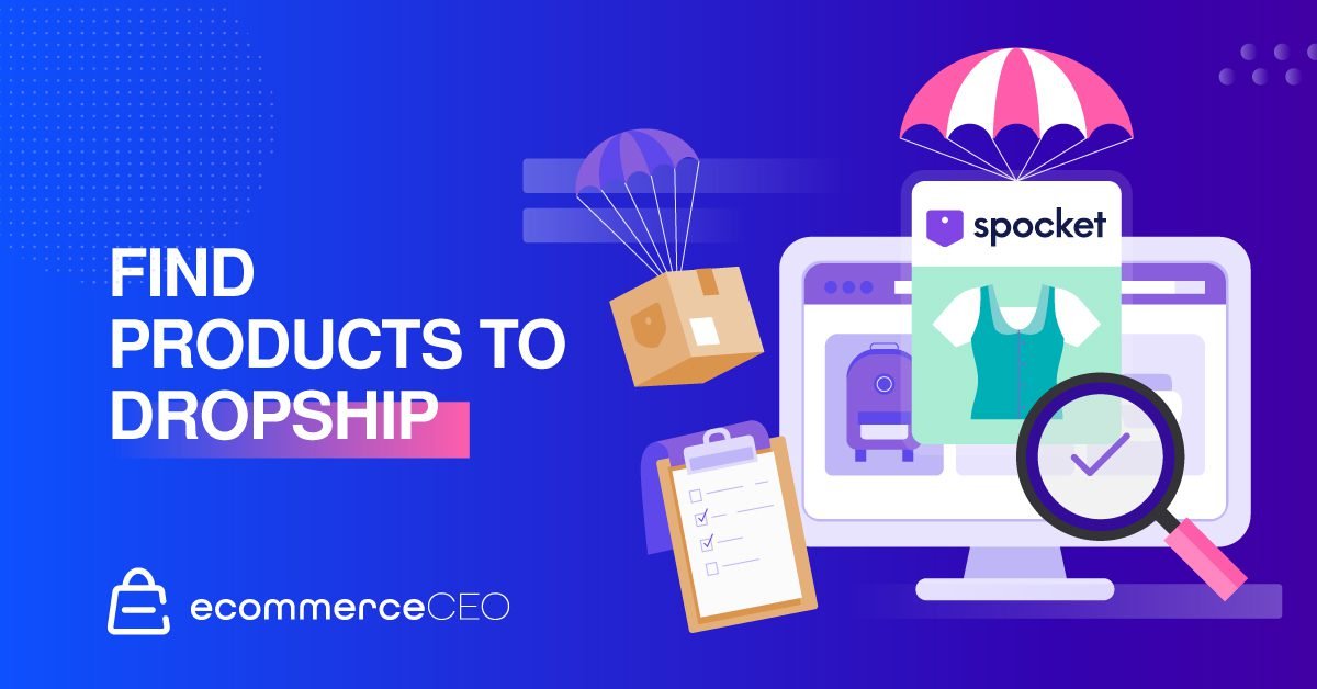 Find Products To Dropship Find Products to Dropship