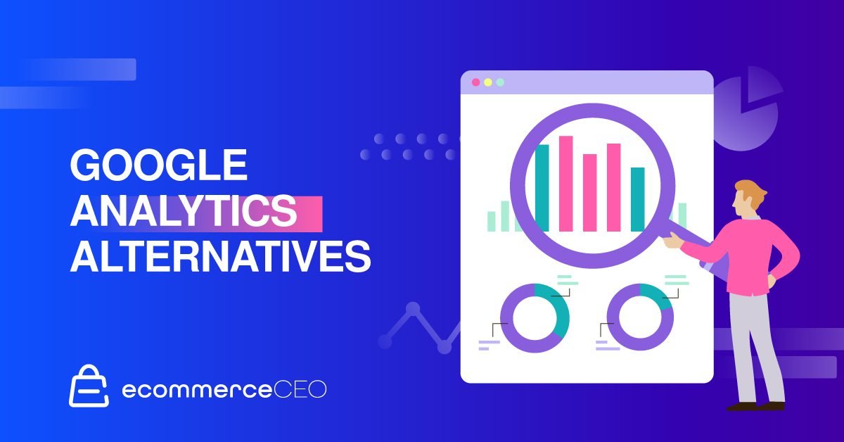 Google Analytics Alternatives Google Analytics Alternative