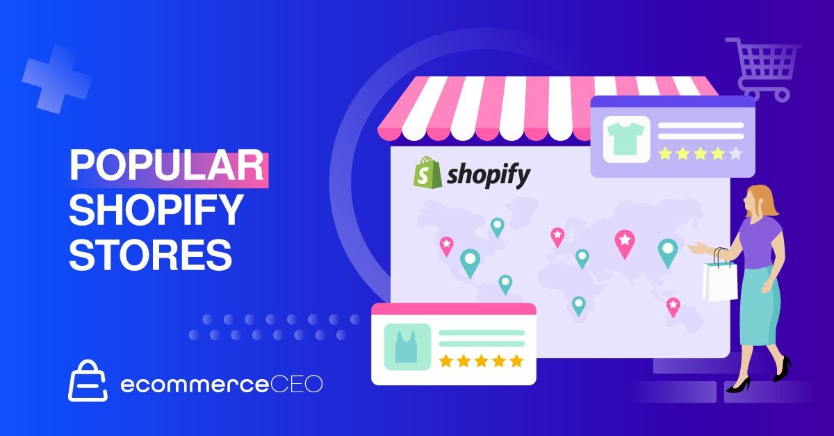 Popular Shopify Stores Popular Shopify Stores