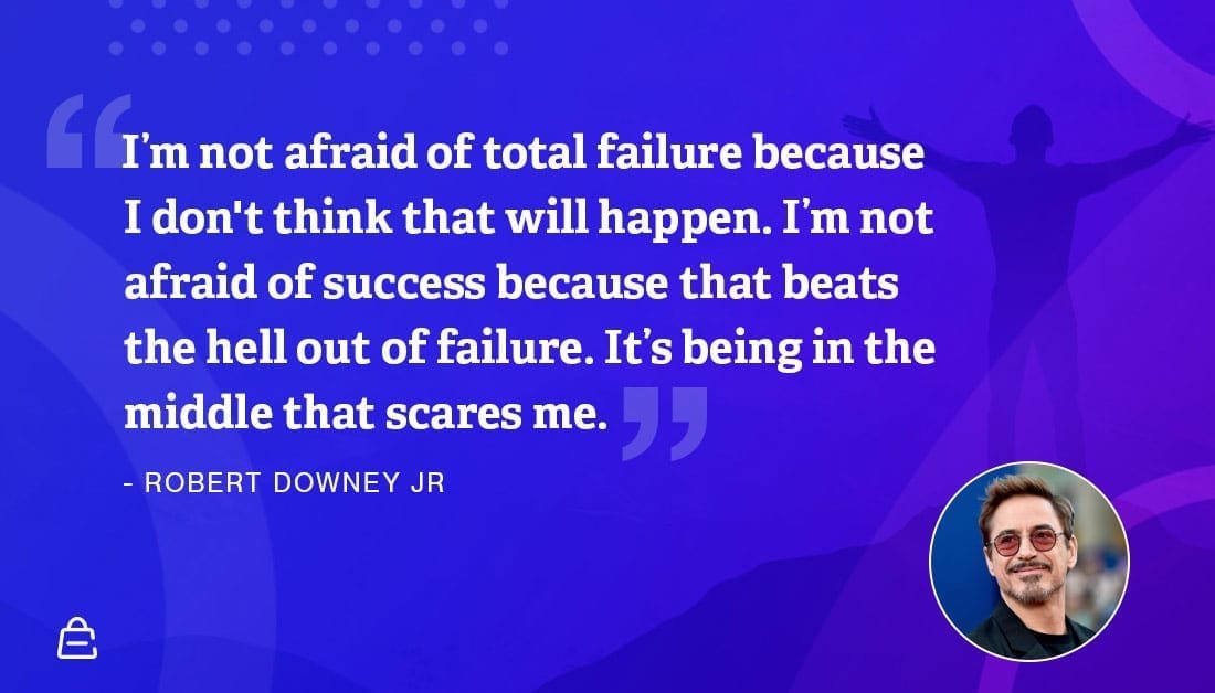 Quote 13 RDJ Afraid of Middle Quote 13 Rdj Afraid Of Middle