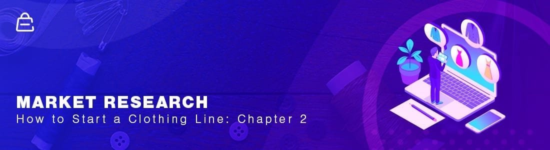Start A Clothing Brand Online Chapter 2 Start A Clothing Brand Online Chapter 2