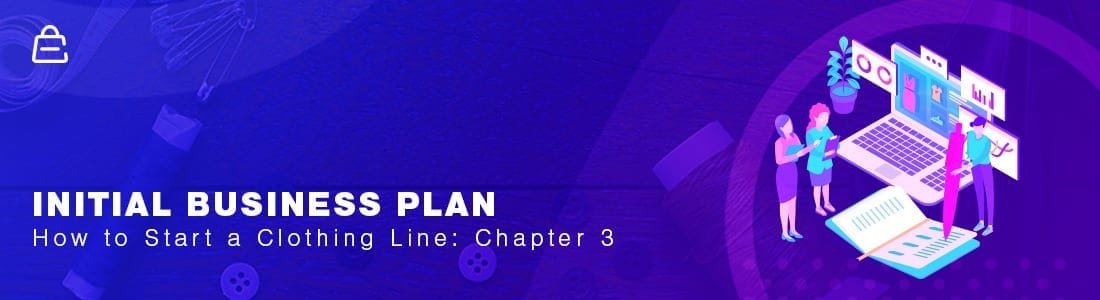 Start A Clothing Brand Online Chapter 3 Start A Clothing Brand Online Chapter 3