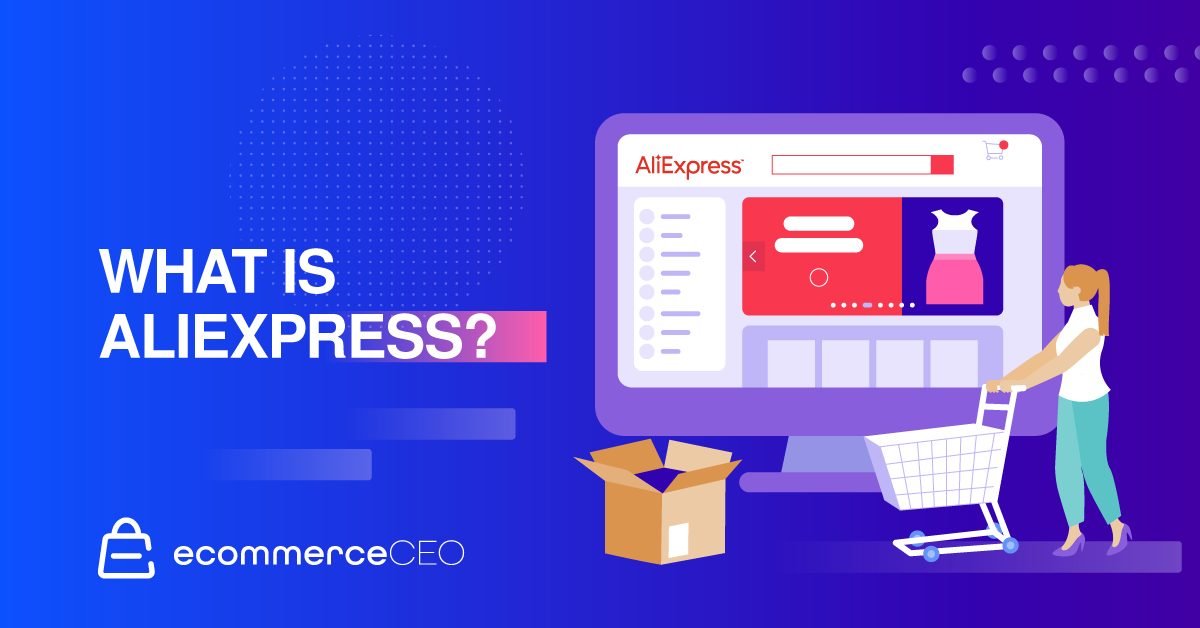 What is What is AliExpress?