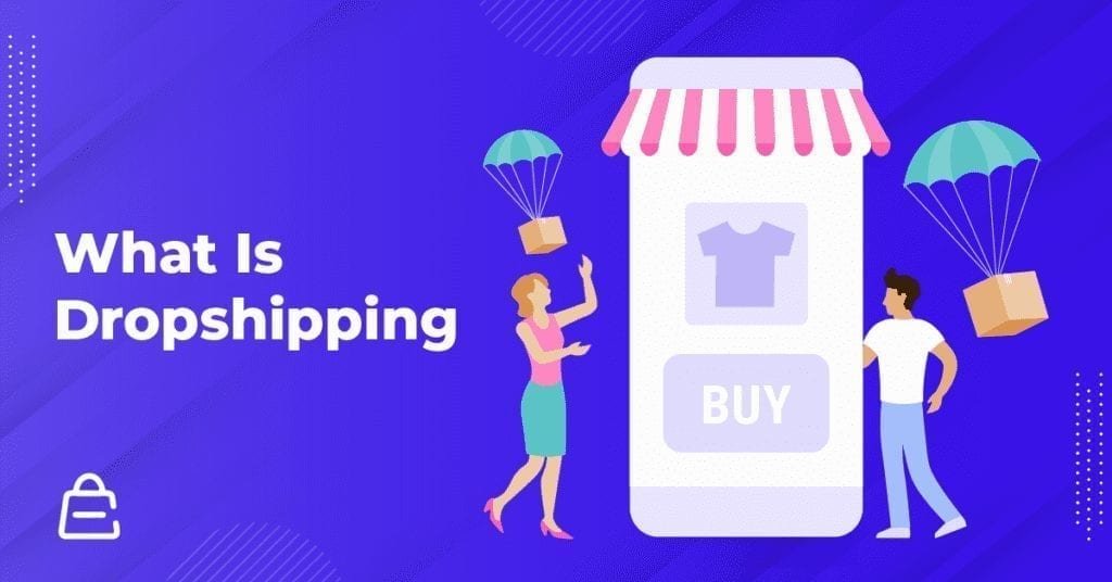 What Is Dropshopping 1 1024x536 1 What Is Dropshipping