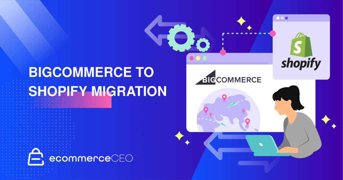 BigCommerce to Shopify Migration BigCommerce to Shopify Migration
