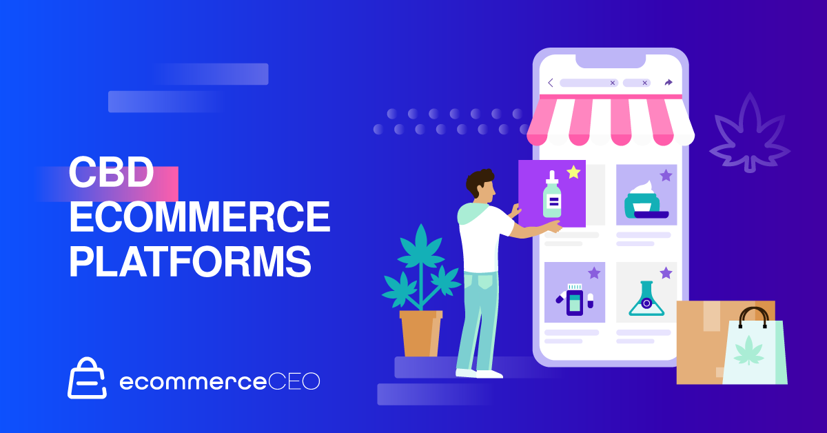 CBD Ecommerce Platforms Featured Image CBD Ecommerce Platforms