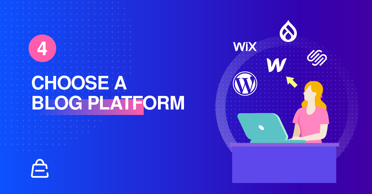 Choose a Blog Platform Choose a Blog Platform