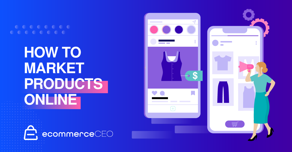 How to Market Products Online How to Market Products Online