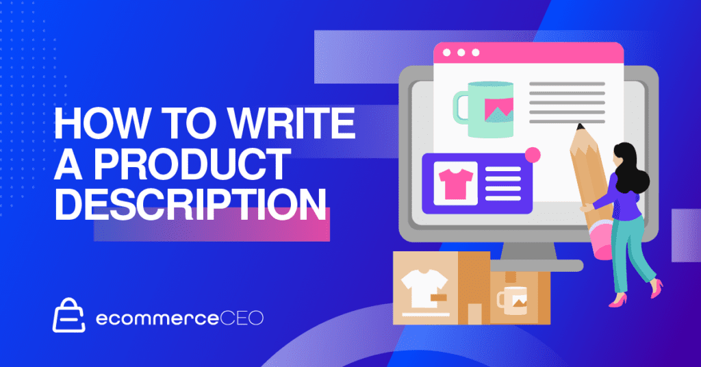 How To Write A Product Description How To Write A Product Description