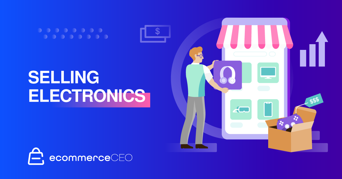 Selling Electronics Selling Electronics
