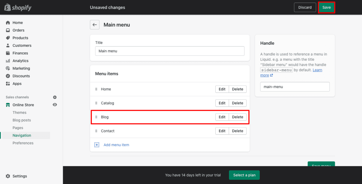 Shopify Main Nav Menu Blog Link Added Choose the blog option in shopify dashboard